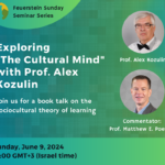 Exploring The Cultural Mind with Prof. Alex Kozulin (1)